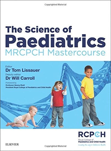 The Science of Paediatrics: MRCPCH Mastercourse (MRCPCH Study Guides) (EPUB)