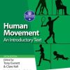 Human Movement: An Introductory Text, 6e (Physiotherapy Essentials)