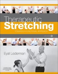 Therapeutic Stretching: Towards a Functional Approach, 1e (Original PDF from Publisher)