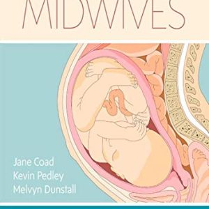 Anatomy and Physiology for Midwives, 4th Edition (Original PDF from Publisher)