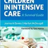 Children in Intensive Care: A Survival Guide, 3rd edition (Original PDF from Publisher)