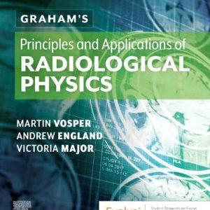 Graham’s Principles and Applications of Radiological Physics, 7th Edition (Original PDF from Publisher)