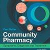 Community Pharmacy: Symptoms, Diagnosis and Treatment, 4th Edition (Original PDF from Publisher)