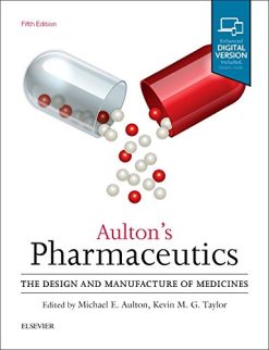 Aulton’s Pharmaceutics: The Design and Manufacture of Medicines, 5th Edition (PDF)