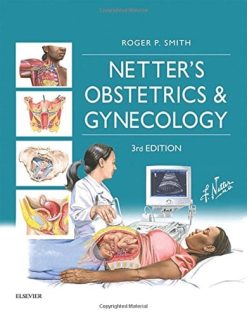 Netter’s Obstetrics and Gynecology, 3e (Netter Clinical Science) (PDF)