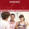 Midwifery Essentials: Antenatal: Volume 2, 2nd Edition (Original PDF from Publisher)