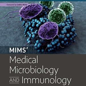 Mims’ Medical Microbiology and Immunology, 6ed (PDF)