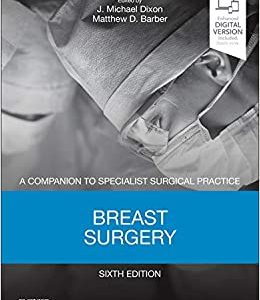 Breast Surgery: A Companion to Specialist Surgical Practice, 6th Edition (Original PDF from Publisher)