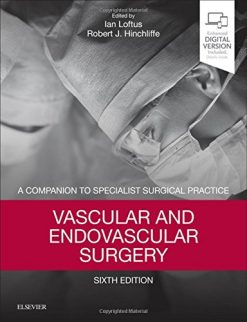 Vascular and Endovascular Surgery: A Companion to Specialist Surgical Practice, 6e (PDF)