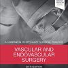 Vascular and Endovascular Surgery: A Companion to Specialist Surgical Practice, 6th Edition (Original PDF from Publisher)