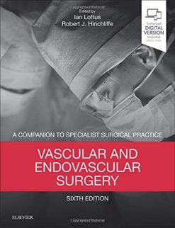 Vascular and Endovascular Surgery: A Companion to Specialist Surgical Practice, 6th Edition (Original PDF from Publisher)