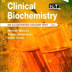 Clinical Biochemistry: An Illustrated Colour Text, 6e (Original PDF from Publisher)