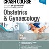 Crash Course Obstetrics and Gynaecology, 4th edition (Original PDF from Publisher)