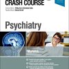 Crash Course Psychiatry, 5th Edition (ORIGINAL PDF from Publisher)
