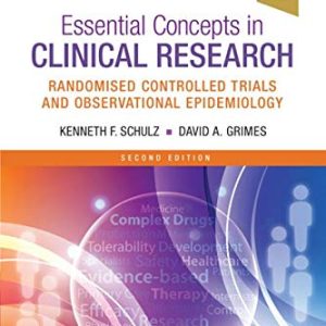 Essential Concepts in Clinical Research: Randomised Controlled Trials and Observational Epidemiology, 2ed (PDF)