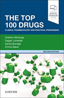 The Top 100 Drugs: Clinical Pharmacology and Practical Prescribing, 2nd Edition (Original PDF from Publisher)