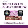 Odell’s Clinical Problem Solving in Dentistry, 4th Edition (Original PDF from Publisher)