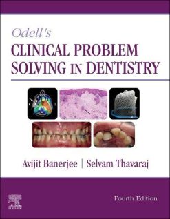 Odell’s Clinical Problem Solving in Dentistry, 4th Edition (Original PDF from Publisher)