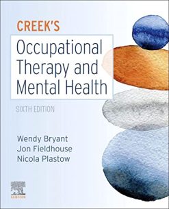 Creek’s Occupational Therapy and Mental Health, 6th edition (Original PDF from Publisher)