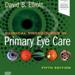 Clinical Procedures in Primary Eye Care, 5th edition (Original PDF from Publisher+Videos)