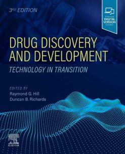 Drug Discovery and Development: Technology in Transition, 3rd edition (Original PDF from Publisher)