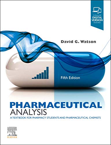 Pharmaceutical Analysis: A Textbook for Pharmacy Students and Pharmaceutical Chemists, 5th Edition (Original PDF from Publisher)