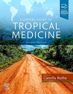 Clinical Cases in Tropical Medicine, 2nd edition (Original PDF from Publisher)