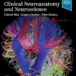 Fitzgerald’s Clinical Neuroanatomy and Neuroscience, 8th edition (True PDF)
