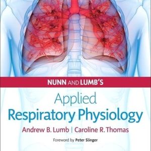 Nunn’s Applied Respiratory Physiology, 9th edition (Original PDF from Publisher)