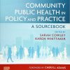 Community Public Health in Policy and Practice: A Sourcebook, 3rd edition (Original PDF from Publisher)