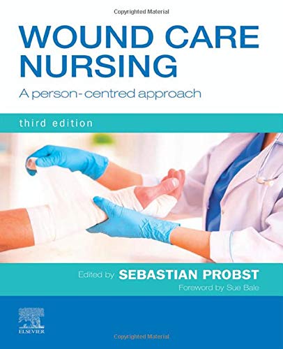 Wound Care Nursing: A person-centred approach, 3rd Edition (Original PDF from Publisher)