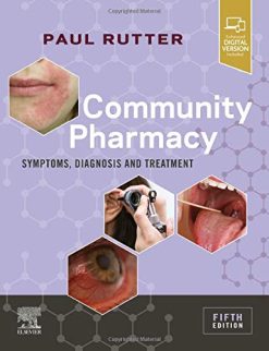 Community Pharmacy: Symptoms, Diagnosis and Treatment, 5th Edition (Original PDF from Publisher)