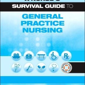 A Nurse’s Survival Guide to General Practice Nursing (Original PDF from Publisher)