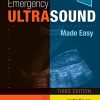 Emergency Ultrasound Made Easy, 3rd edition (Original PDF from Publisher+Videos)