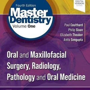 Master Dentistry Volume 1: Oral and Maxillofacial Surgery, Radiology, Pathology and Oral Medicine (Original PDF from Publisher)