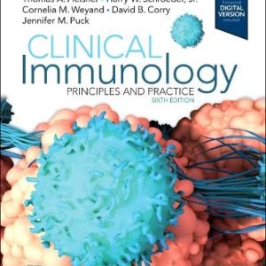 Clinical Immunology: Principles and Practice, 6th Edition (Original PDF from Publisher)