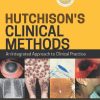 Hutchison’s Clinical Methods: An Integrated Approach to Clinical Practice, 25th Edition (EPUB)
