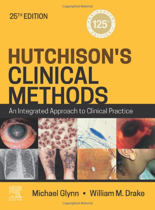 Hutchison’s Clinical Methods: An Integrated Approach to Clinical Practice, 25th edition (Original PDF from Publisher)