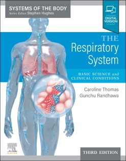The Respiratory System: Basic science and clinical conditions, 3rd Edition (EPUB)