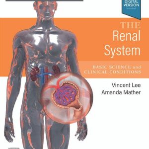 The Renal System: Systems of the Body Series, 3rd edition (Original PDF from Publisher)