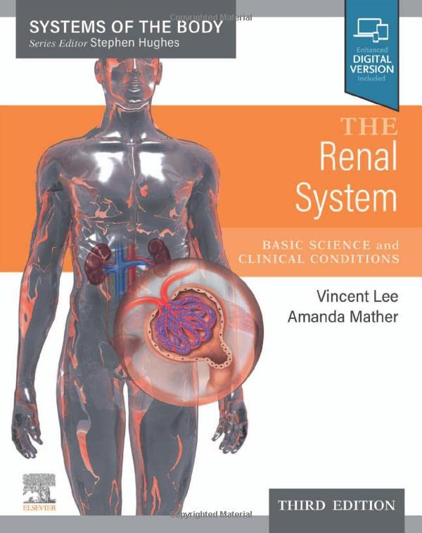 The Renal System: Systems of the Body Series, 3rd edition (Original PDF from Publisher)
