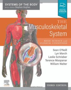 The Musculoskeletal System: Systems of the Body Series, 3rd edition (Original PDF from Publisher)