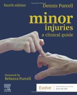 Minor Injuries: A Clinical Guide, 4th Edition (Original PDF from Publisher)