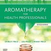 Aromatherapy for Health Professionals, 5th edition (Original PDF from Publisher)