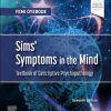 Sims’ Symptoms in the Mind: Textbook of Descriptive Psychopathology, 7th edition (Original PDF from Publisher)