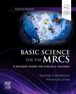 Basic Science for the MRCS: A revision guide for surgical trainees, 4th Edition (MRCS Study Guides) (EPUB)