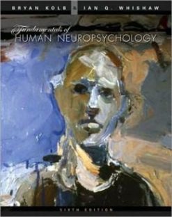 Fundamentals of Human Neuropsychology, 6th Edition