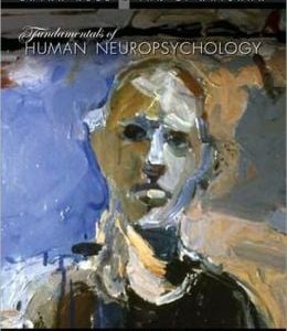 Fundamentals of Human Neuropsychology, 6th Edition