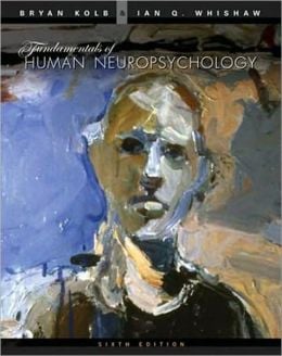 Fundamentals of Human Neuropsychology, 6th Edition