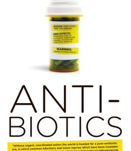 Antibiotics – Are They Curing Us or Killing Us? (EPUB)